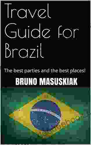 Travel Guide for Brazil: The best parties and the best places