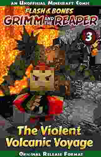 The Violent Volcanic Voyage: Minecraft for Kids (Grimm and the Reaper 3)