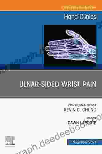 Ulnar sided Wrist Pain An Issue of Hand Clinics E (The Clinics: Orthopedics)