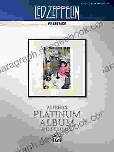 Led Zeppelin Presence Platinum Bass Guitar: Authentic Bass TAB (Alfred S Platinum Album Editions)