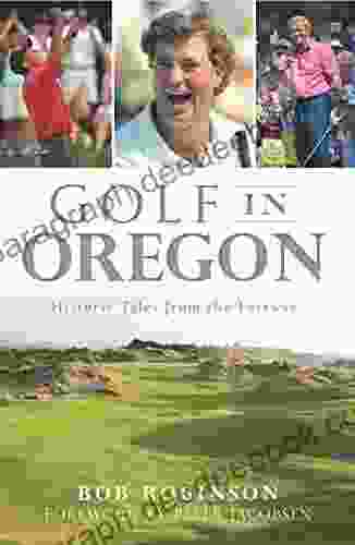 Golf In Oregon: Historic Tales From The Fairway (Sports)