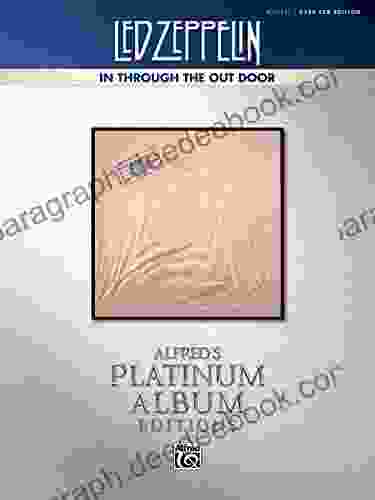 Led Zeppelin In Through The Out Door Platinum Bass Guitar: Authentic Bass TAB (Alfred S Platinum Album Editions)