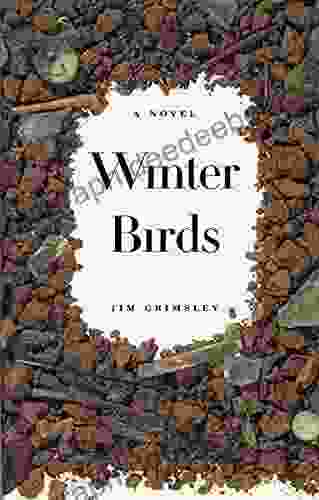 Winter Birds: A Novel Jim Grimsley