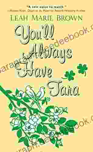 You Ll Always Have Tara (A Riches To Romance Tale 2)